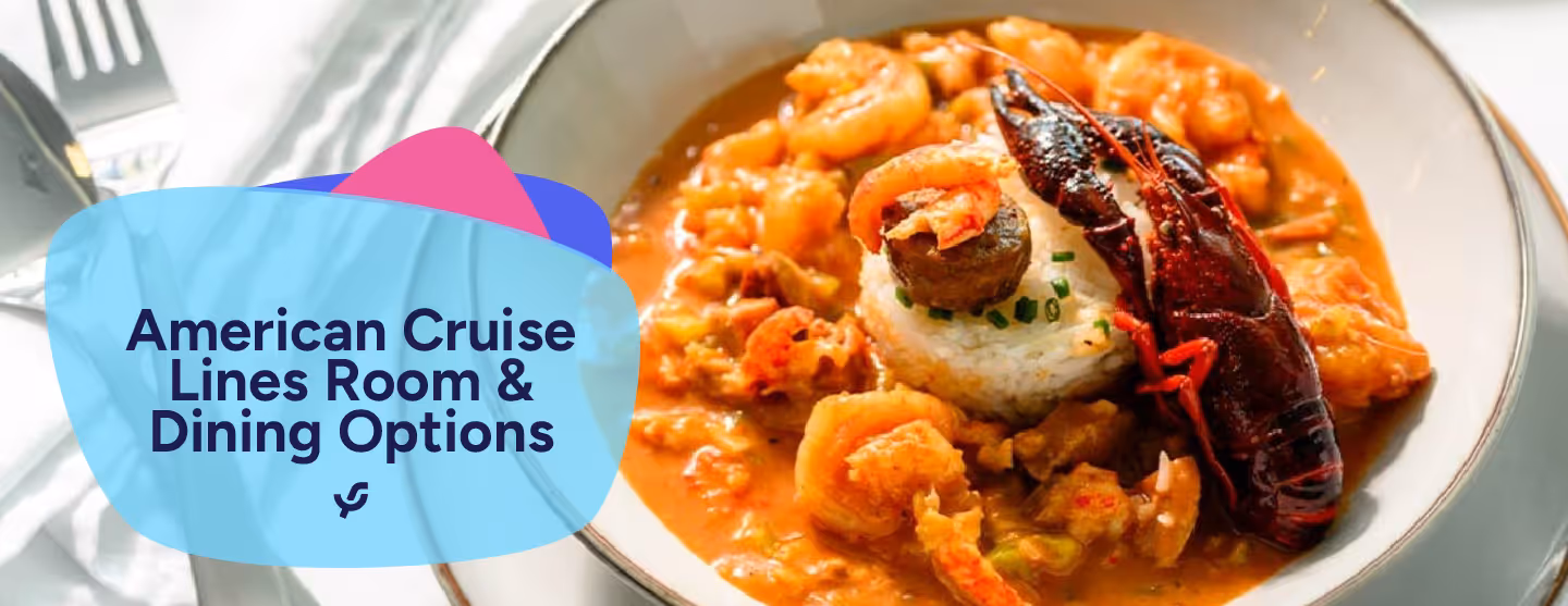 American Cruise Lines Room & Dining Options