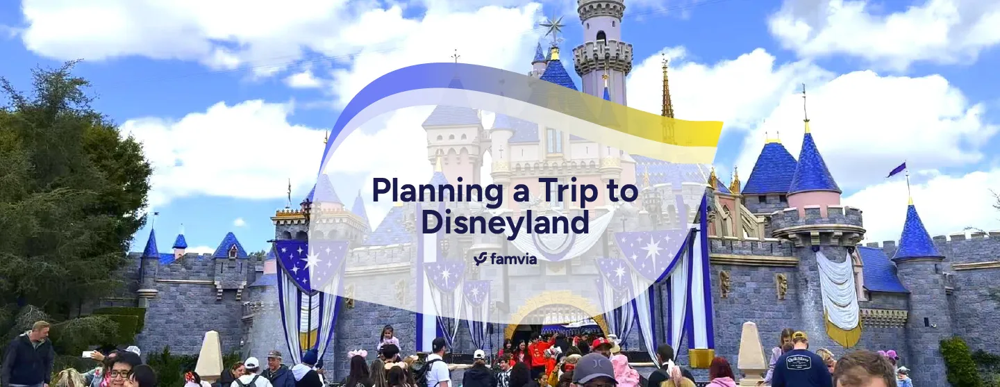 Planning a Trip to Disneyland