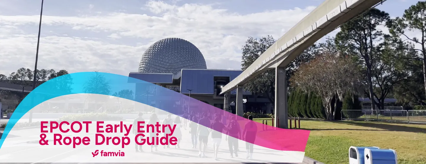 EPCOT Early Entry & Rope Drop Guide