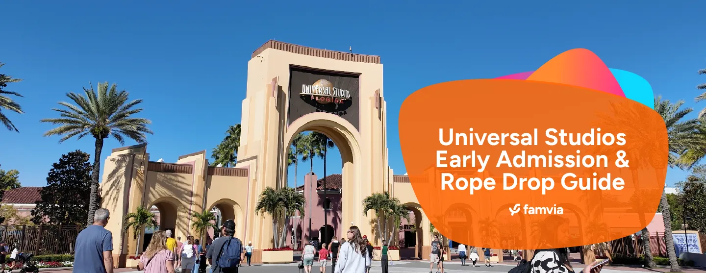 Universal Studios Early Admission & Rope Drop Guide