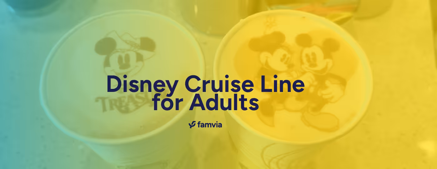 Disney Cruise Line for Adults