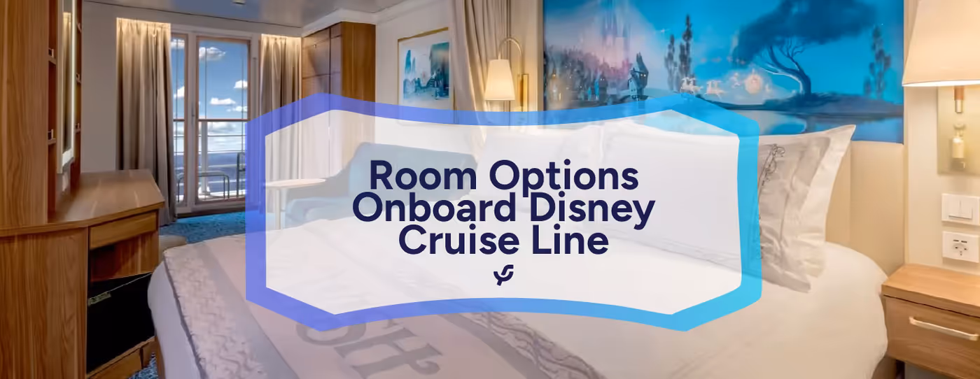 Room Options Onboard Disney Cruise Line