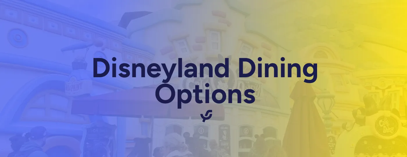 Disneyland Dining Options