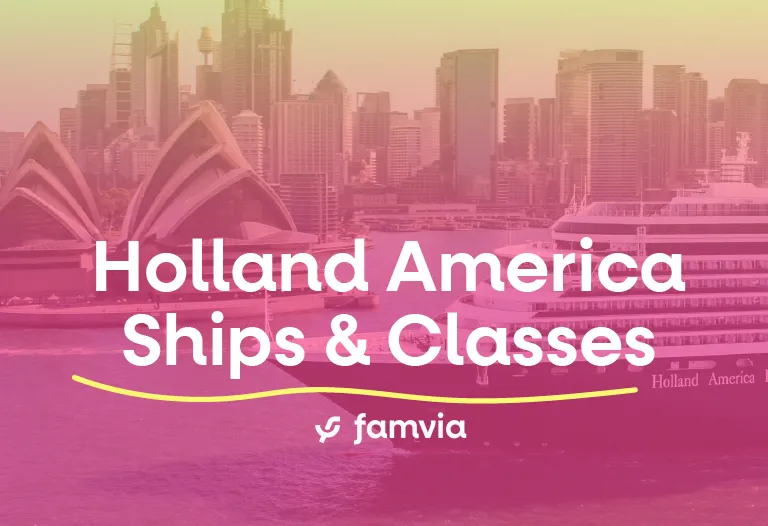 Holland America Ships & Classes
