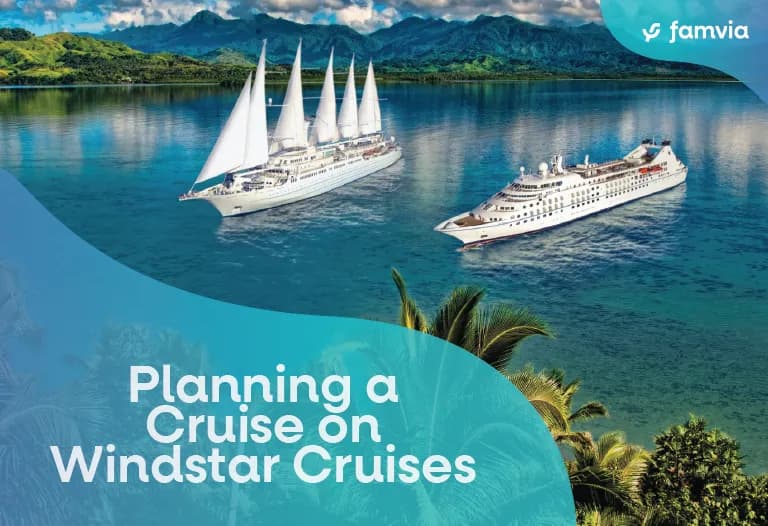 Planning a Cruise on Windstar Cruises